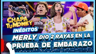 INÉDITOS - CHAPA TU MONEY "Merly dio 2 rayas en la prueba de embarazo"