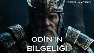 Yüce Tanrı Odin'in Bilgeliği ve Maharetleri | İskandinav Mitolojisi