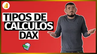 7 - Tipos de Cálculos DAX y Sintaxis en DAX | Módulo 1 - Lección 7