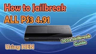 How to Jailbreak ALL PS3 on the Latest Firmware | 4.91