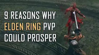 Elden Ring COULD be the best PvP souls game to date