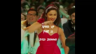 Disco Deewane (Speed up)