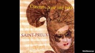 Saint-Preux - Concerto Pour Une Voix (version 1995) - Concerto Pour Une Voix