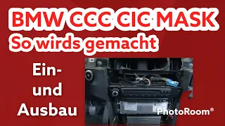 BMW CCC CIC MASK HOWTO Ein- und Ausbau E60/E61