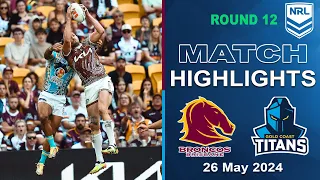 NRL 2024 | Brisbane Broncos v Gold Coast Titans | Match Highlights