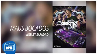 Wesley Safadão - Maus Bocados [Garota Vip Belém/PA - 23.04.2016]