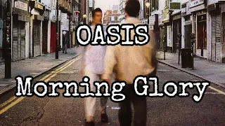 OASIS - Morning Glory (Lyric Video)
