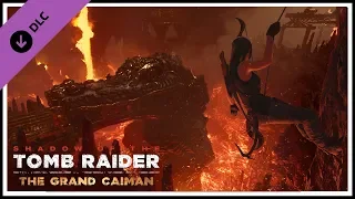 Shadow of the Tomb Raider DLC 6 ★ The Grand Caiman