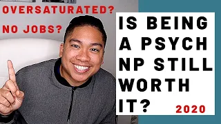 Is it STILL WORTH being a Psychiatric Nurse Practitioner in 2020