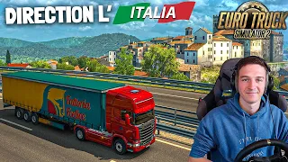 DIRECTION L'ITALIE AVEC MON CAMION ! Euro Truck Simulator 2