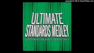 The Ultimate Standards Medley - Golden Hitback Specials Volume 4 (Side A)