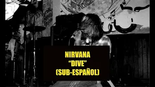 Nirvana - Dive SUBTITULADO ESPAÑOL
