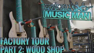 Music Man Factory Tour - Wood Shop
