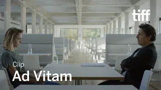 AD VITAM Clip | TIFF 2018