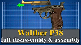 Walther P38: full disassembly & assembly
