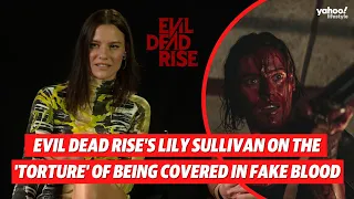 Evil Dead Rise's Lily Sullivan on the 'torture' of being covered in fake blood | Yahoo Australia