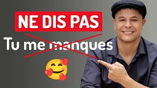 Arrête de Dire Tu me Manques en Français. Utilise plutôt...