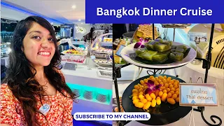 Chao Phraya Dinner Cruise Bangkok 2022: Review and Full Details