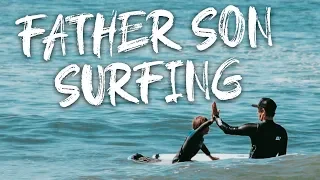 Father Son Surfing Adventure in California