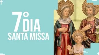 Santa Missa  - 7º dia do mês da Sagrada Família  | PADRE REGINALDO MANZOTTI