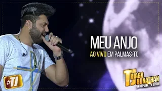 #TJ Thiago Jhonathan - Meu Anjo (Ao Vivo Palmas TO)