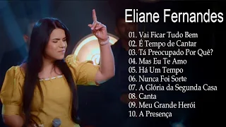 Eliane Fernandes - Mas Eu Te Amo,.As melhores músicas gospel para se manter positivo#elianefernandes