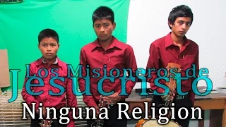 Los Misioneros de Jesucristo vol.1 ( Ninguna Religion )