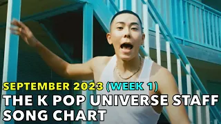 THE K POP UNIVERSE'S STAFF SONG CHART | SEPTEMBER 2023 (WEEK 1)