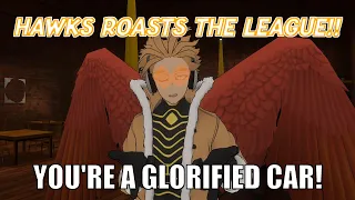 Hawks ROASTS The League of Villains (MHA Skit)