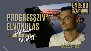 Dr. Joe Dispenza - Progresszív Elvonulás beszámoló - 3. rész - szombat