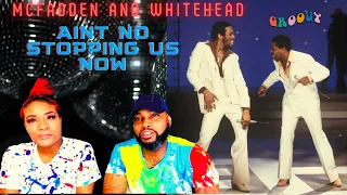 FIRST TIME WATCHING MCFADDEN AND WHITEHEAD-AINT NO STOPPING US NOW |REACTION|