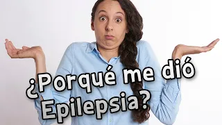 ¿Por qué te da Epilepsia?, ¿Qué tipo de personas lo contraen? ¿Cómo se reacciona ante una Crisis?