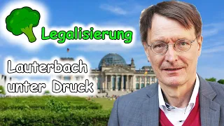 Legalisierung Gesundheitsminister Lauterbach unter druck