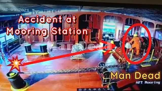 Accident at Ship Mooring Station