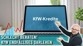 KFW Kredit! Warum die Bank falsch berät! Endfälliges Darlehen richtig nutzen! Energieberater erklärt