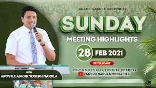 SUNDAY MEETING HIGHLIGHTS (28-02-2021) | RE-TELECAST | ANKUR NARULA MINISTRIES