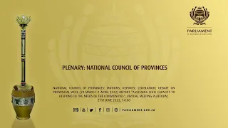 National Council of Provinces Plenary, 21st June 2022