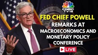 LIVE: Fed Chief Powell Speaks at the Macroeconomics & Monetary Policy Conference | US Market | IN18L