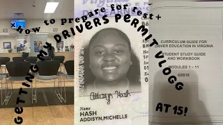 Getting my drivers permit at 15!! (In Virginia)|addisynmichelle🤍