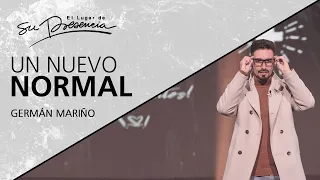 Un nuevo normal - Germán Mariño - 17 Junio 2020 | Prédicas Cristianas