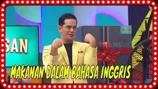 Tebak Makanan Dalam Bahasa Inggris | ARISAN BEST MOMENT (02/04/24)