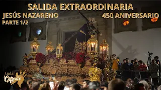 (1/2) SALIDA EXTRAORDINARIA JESÚS NAZARENO - 450 Aniversario - Las Cigarreras - Sanlúcar de Bda 2023