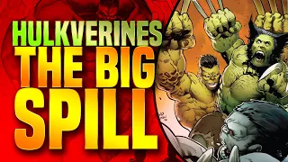 Hulkverines (The Big Spill)