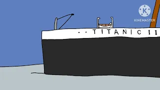 Titanic II sinking (2010) (Kinemaster animation)