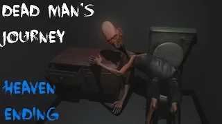 DEAD MAN'S JOURNEY HORROR GAME (HEAVEN ENDING) | SAW THAT COMING FROM A MILE AWAY