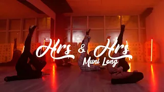 Hrs And Hrs @MuniLong | Choreography by Maria Moukou@prodancersstudio