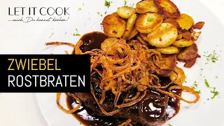 Zwiebelrostbraten mit Bratkartoffeln