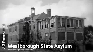 Haunted Westborough State Asylum Part 2 : The reveal (Full video)