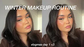 WINTER MAKEUP ROUTINE!! vlogmas day 1🎄❄️⛄️