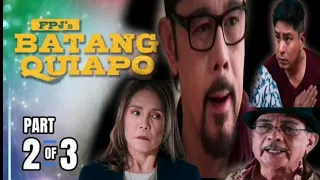 "PINAGTAPAT" FPJ's Batang Quiapo Episode 10(2/3)February 24,2023/Full Episode Review & Storytelling